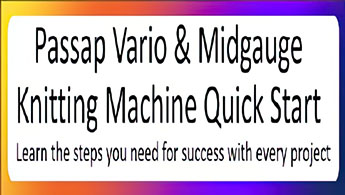 Knitting Machine Quick Start