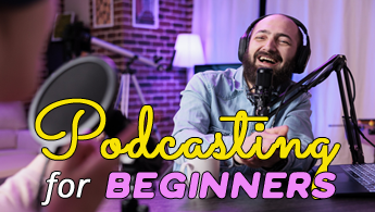 Podcasting For Beginners