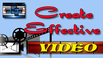Create Effective Video